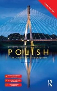 colloquial polish: the complete course for beginners-boleslaw w. mazur-9780415559478