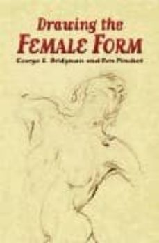 drawing the female form-gorge brant bridgman-ben pinchot-9780486443478