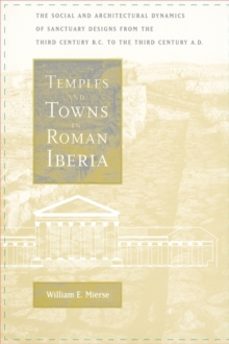 temples and towns in roman iberia-william e. mierse-9780520203778