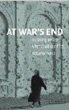 at war s end: building peace after civil conflict-roland paris-9780521541978