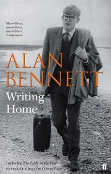 writing home (ebook)-alan bennett-alan bennett-9780571246878