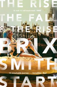 the rise, the fall, and the rise (ebook)-brix smith start-9780571325078