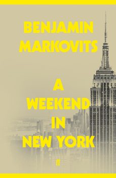 a weekend in new york (ebook)-benjamin markovits-9780571338078