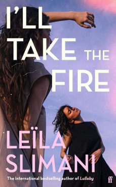i'll take the fire (ebook)-leila slimani-9780571395378