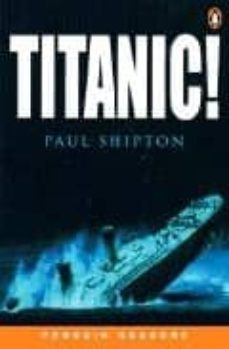 penguin readers level 3: titanic!-paul shipton-9780582438378