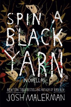 spin a black yarn (ebook)-josh malerman-9780593237878
