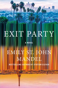 exit party (ebook)-emily st. john mandel-9780593321478