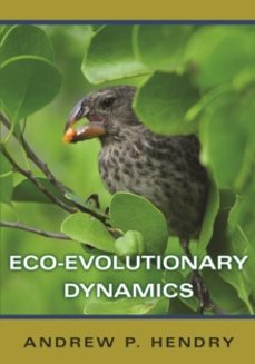 eco-evolutionary dynamics-andrew p. hendry-9780691204178