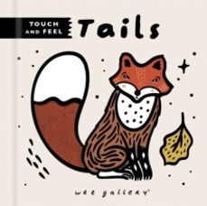 wee gallery touch and feel: tails-surya sajnani-9780711275478