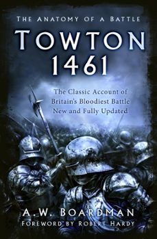 towton 1461 (ebook)-andrew boardman-9780750999878