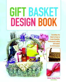 gift basket design book-shirley frazier-9780762752478