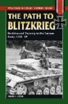 path to blitzkrieg : doctrine and training in the german army, 19 20-39-9780811734578