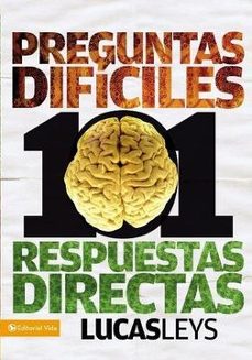 101 preguntas dificiles 101 respuestas directas-lucas leys-9780829757378