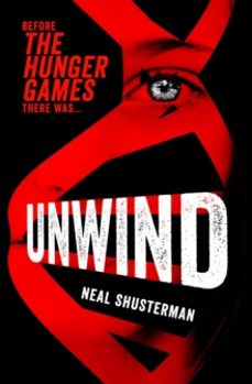 unwind-neal shusterman-9780857079978