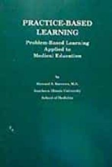 practice-based learning (1st ed.)-howard barrows-9780931369278