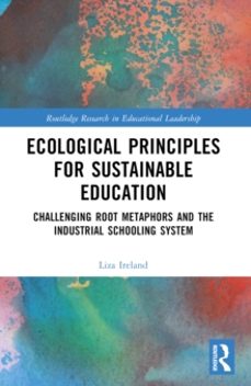 ecological principles for sustainable education-liza ireland-9781032485478