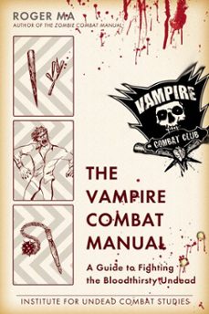 the vampire combat manual (ebook)-roger ma-9781101611678