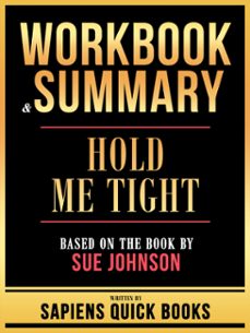 workbook &amp; summary - hold me tight - based on the book by sue johnson (ebook)-9781304193278
