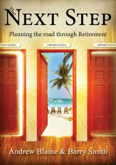 the next  step - planning the road through retirement (ebook)-barry smith-9781311300478