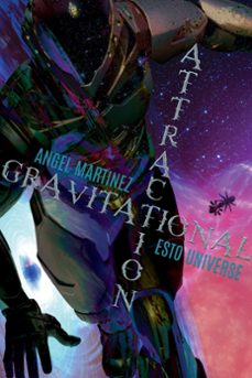gravitational attraction (ebook)-angel martinez-9781393812678