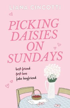 picking daisies on sundays (ebook)-liana cincotti-9781398728578