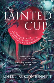 the tainted cup (ebook)-robert jackson bennett-9781399725378