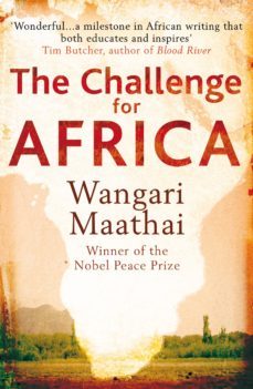 the challenge for africa (ebook)-wangari maathai-9781409069478