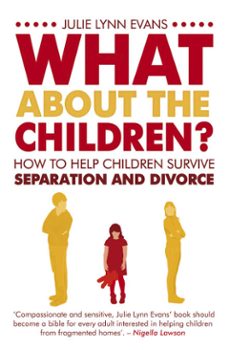 what about the children? (ebook)-julie lynn evans-9781409080978