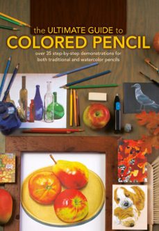 the ultimate guide to colored pencil (ebook)-gary greene-9781440313578