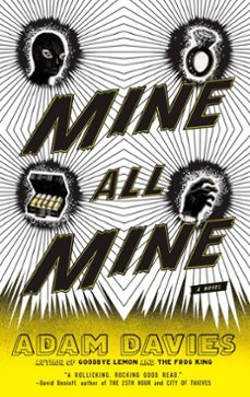 mine all mine (ebook)-adam davies-9781440633478