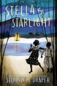 stella by starlight-sharon m. draper-9781442494978