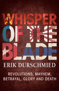 whisper of the blade (ebook)-erik durschmied-9781444769678