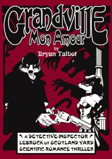 grandville mon amour (ebook)-bryan talbot-9781448181278