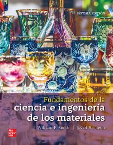 fundamentos de ingenieria y ciencias de los materiales (7ª ed.)-william smith-9781456294878