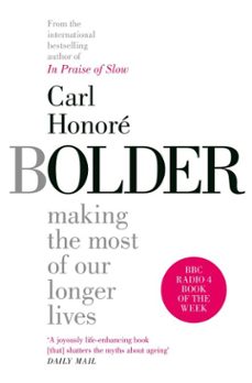 bolder (ebook)-carl honore-9781471164378