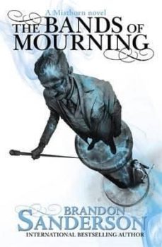 the bands of mourning-brandon sanderson-9781473208278