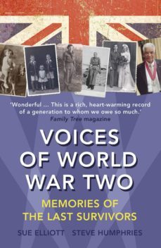 voices of world war two (ebook)-sue elliott-steve humphries-9781473537378