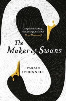 the maker of swans-paraic odonnell-9781474600378
