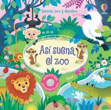 asi suena el zoo: escucho, toco y descubro-9781474964678