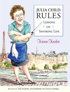 julia child rules (ebook)-karen karbo-9781493000678