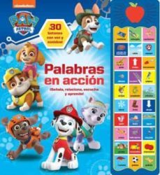 palabras en accion ¡señala, relaciona, escucha y aprende! patrulla canina-9781503761278