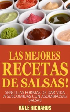 ¡las mejores recetas de salsas! (ebook)-9781507105078