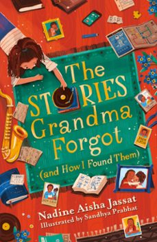 the stories grandma forgot (and how i found them)-9781510111578