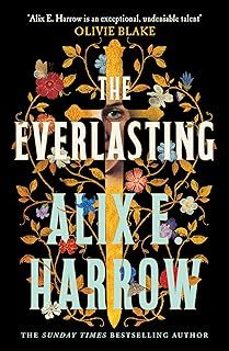 the everlasting-alix e. harrow-9781529061178