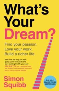 whats your dream?-simon squibb-9781529935578