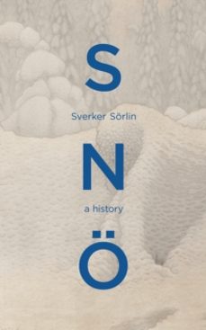 sno-sverker sorlin-9781529947878
