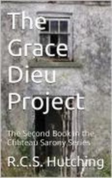 the grace dieu project-rcs hutching-9781533477378