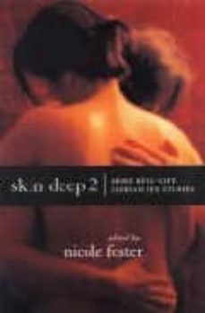 skin deep 2: more real-life lesbian sex stories-nicole foster-9781555837778