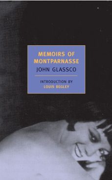 memoirs of montparnasse (ebook)-john glassco-9781590175378