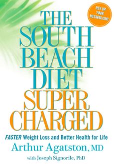 the south beach diet supercharged (ebook)-arthur agatston-joseph signorile-9781605292878
